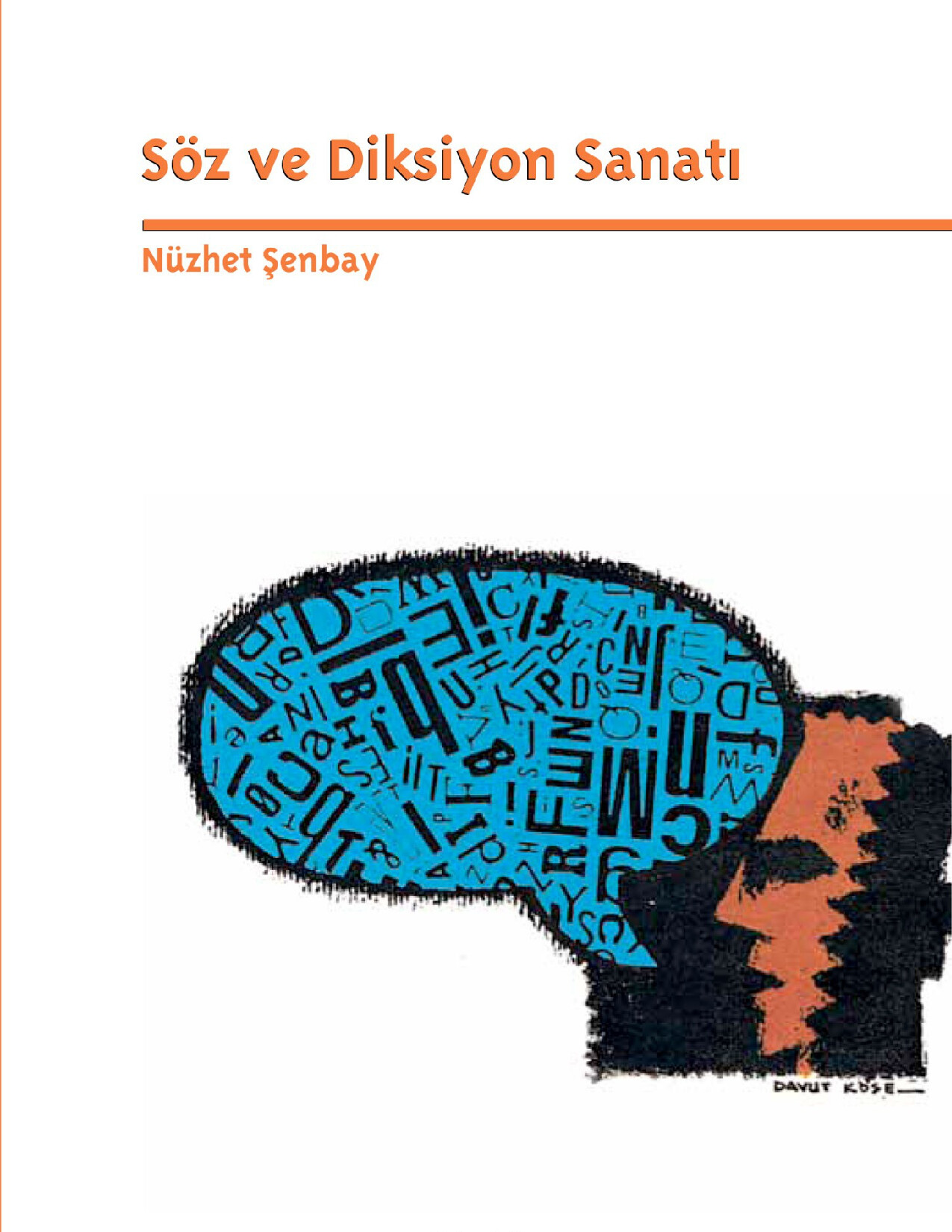 SÖZ VE DIKSIYON SANATI   NUZHET ŞENBAY