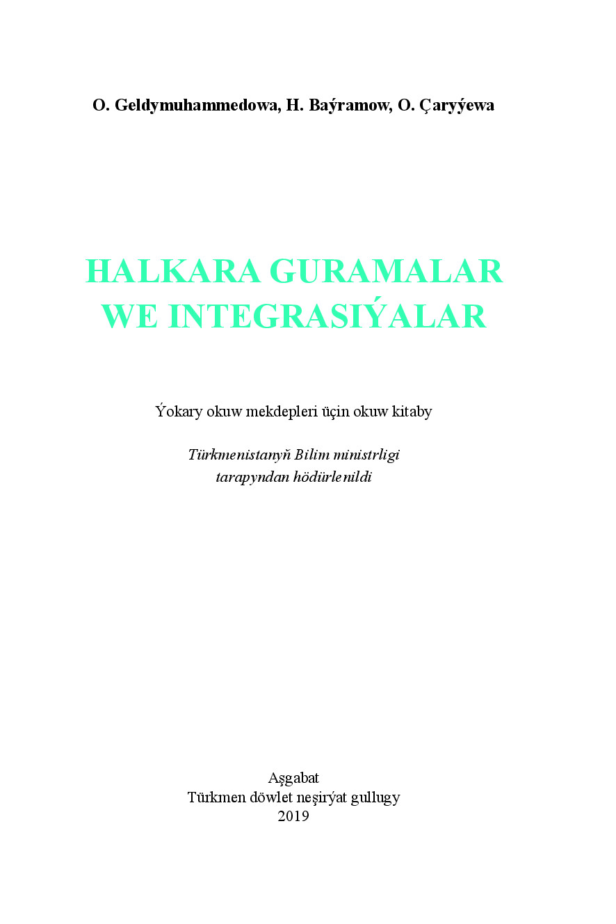 HALKARA GURAMALAR WE INTEGRASIÝALAR