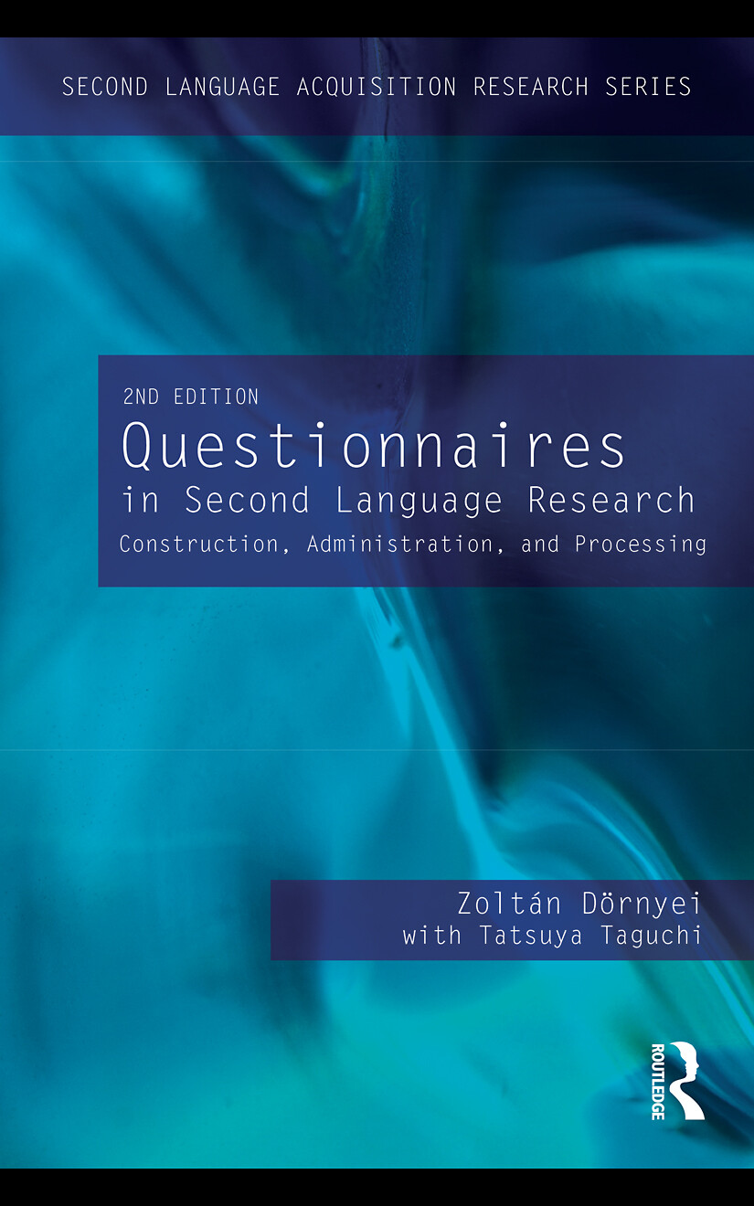 QUESTIONNAIRES IN SECOND LANGUAGE RESEARCH 2ND EDITION DÖRNYEI &