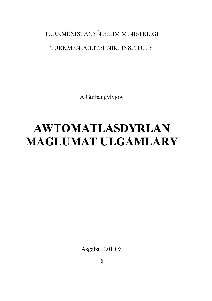 AWTOMATLAŞDYRYLAN MAGLUMAT ULGAMLARY