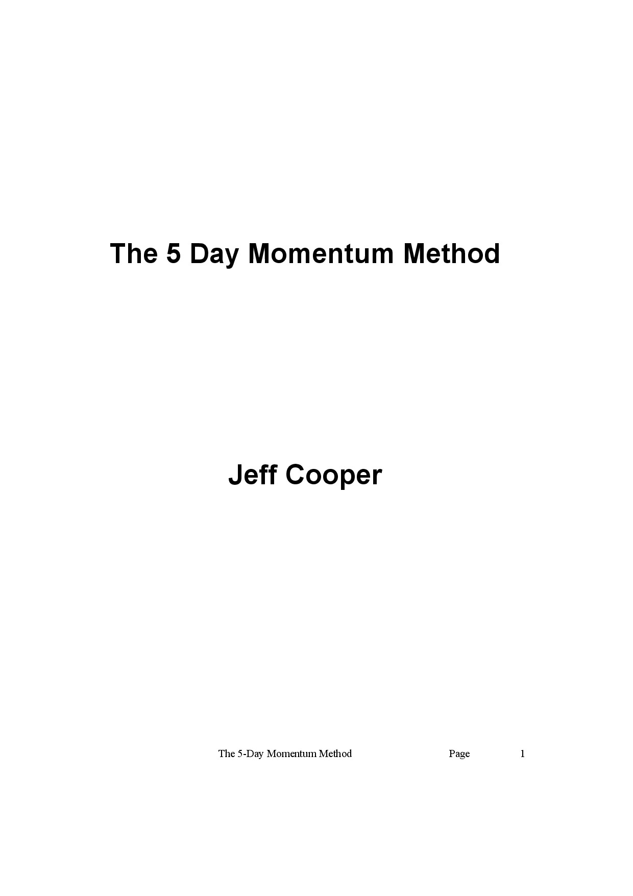JEFF COOPER   THE 5 DAY MOMENTUM METHOD
