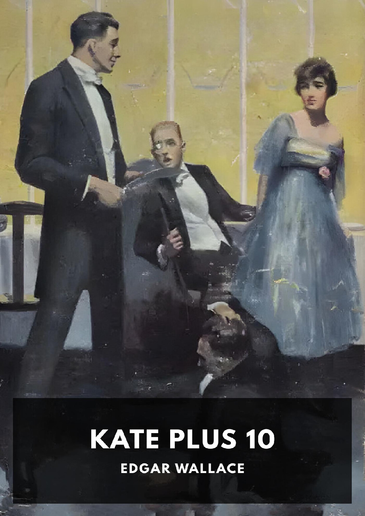 KATE PLUS 10   EDGAR WALLACE
