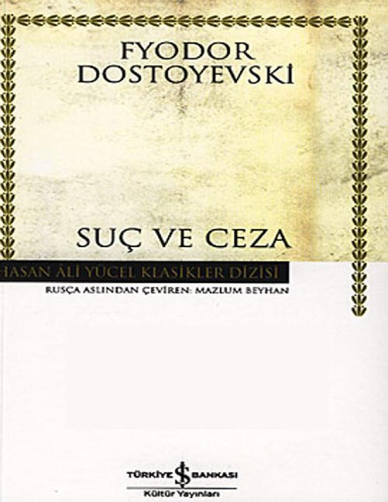 SUÇ VE CEZA   FYODOR MIHAILOVIÇ DOSTOYEVSKI