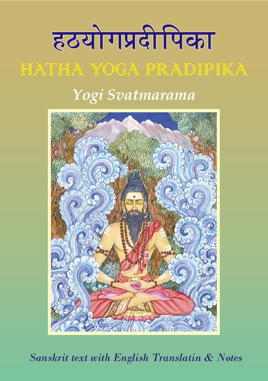 HATHAYOGAPRADIPIKA SANSKRITTEXTWITHENGLISHTRANSLATLIONANDNOTES 1