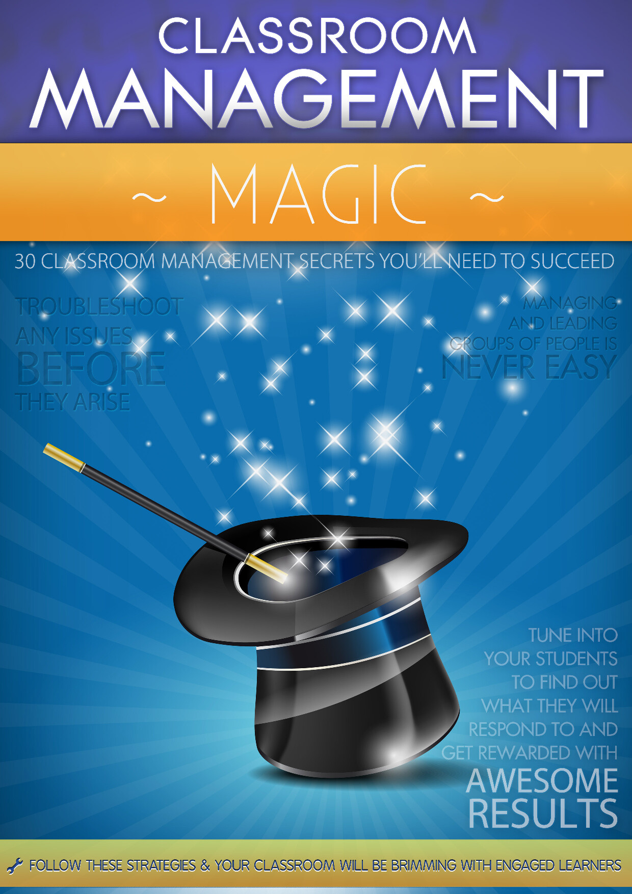 CLASSROOM MANAGEMENT MAGIC
