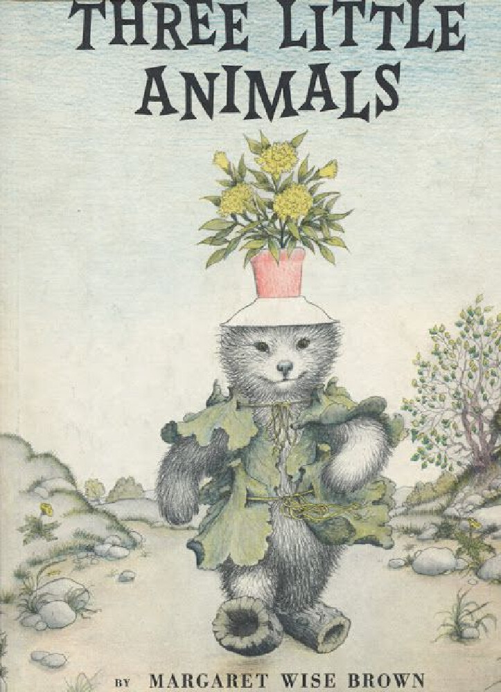 THREE LITTLE ANIMALS