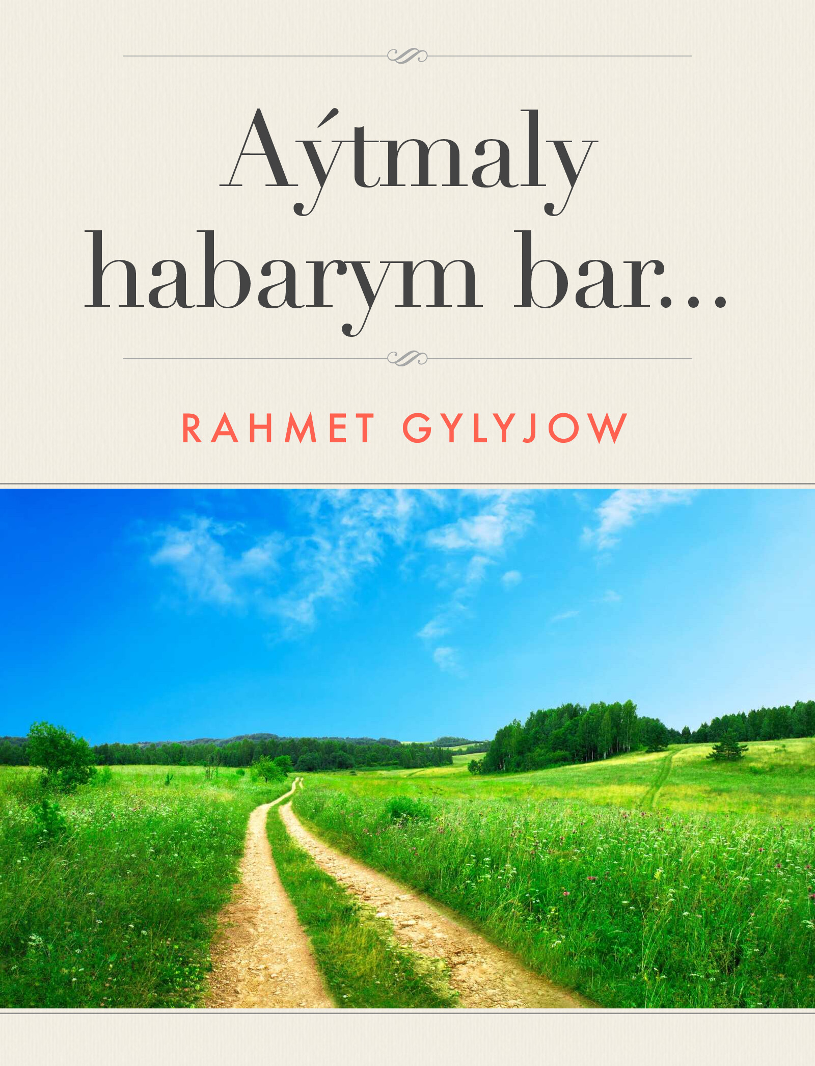 AÝTMALY HABARYM BAR