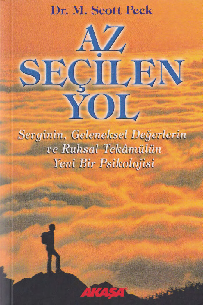 M. SCOTT PECK — AZ SEÇILEN YOL