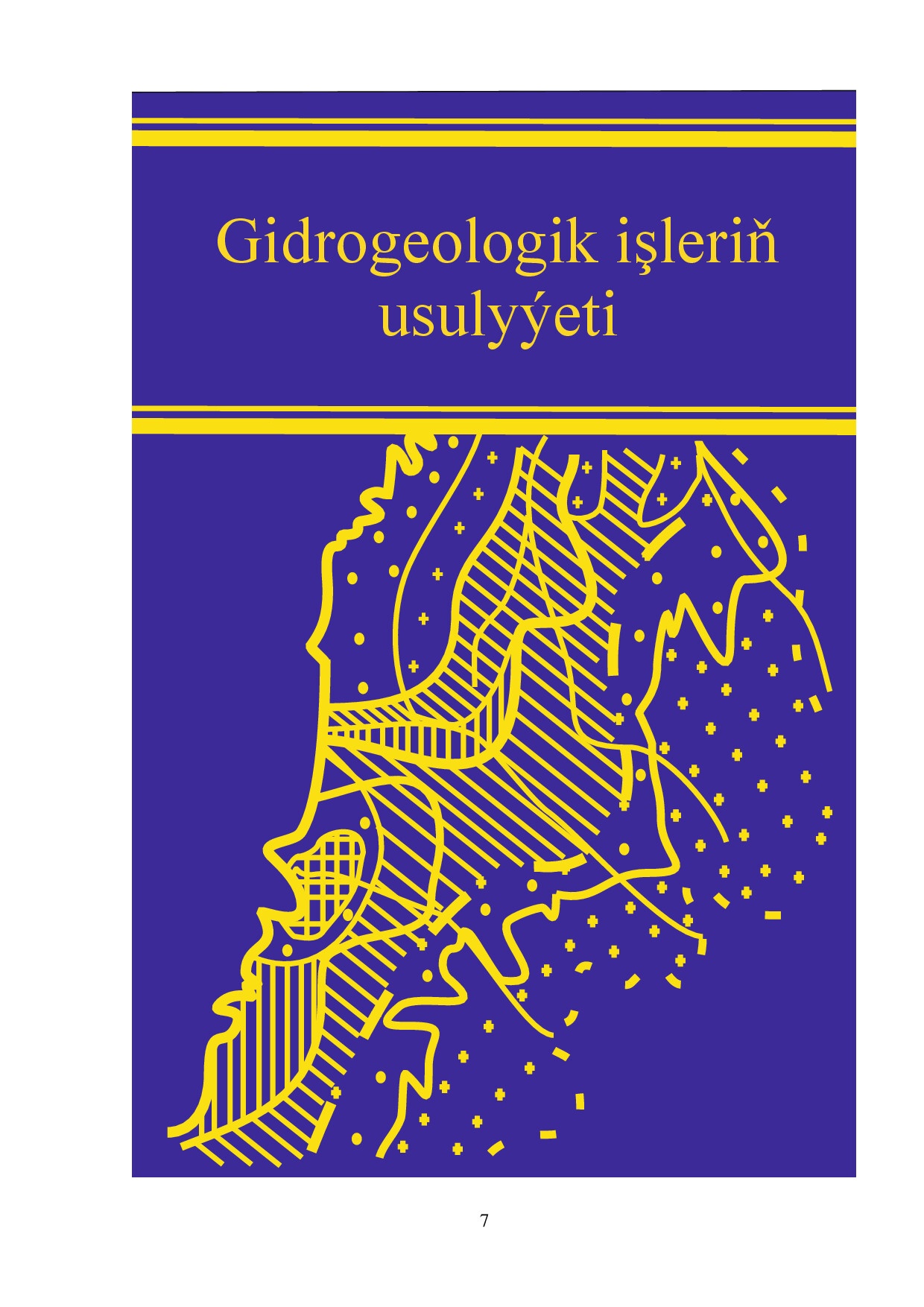 GIDROGEOLOGIK IŞLERIŇ USULÝETI