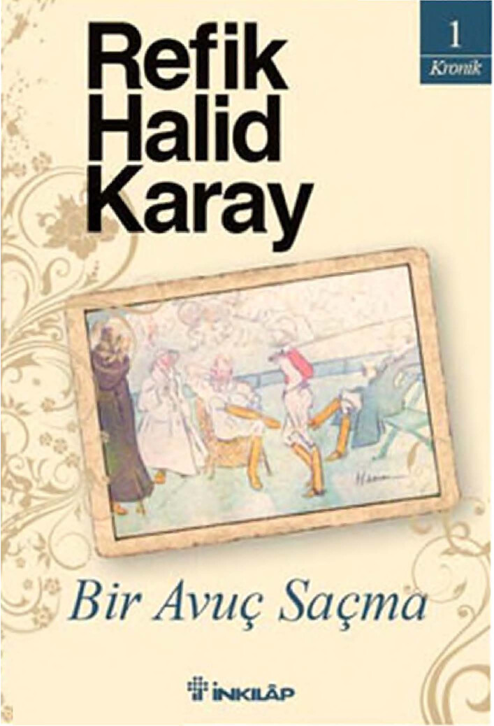 REFIK HALID KARAY BIR AVUÇ SAÇMA INKILAP YAYINLARI @KITAPBOL PAYLAŞIMIDIR
