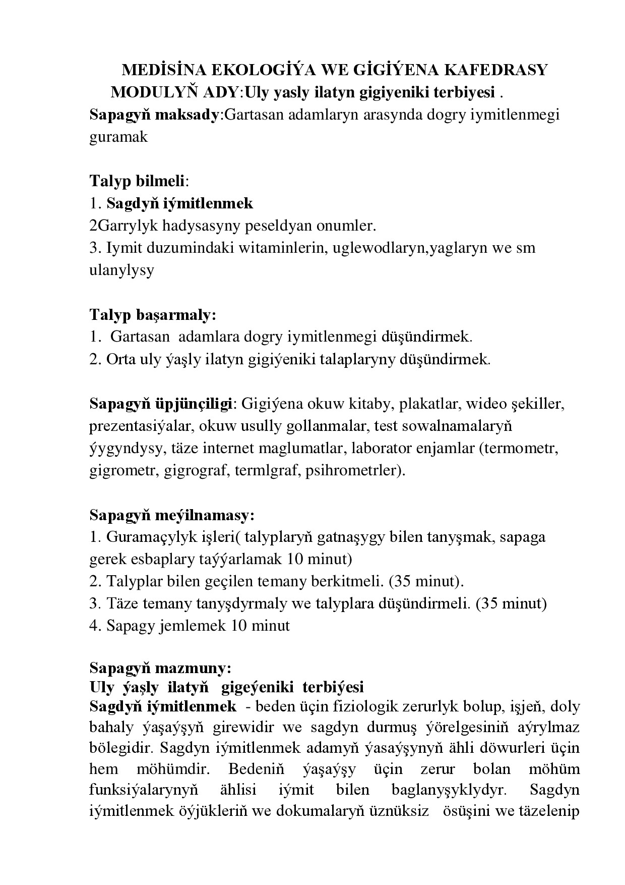 GARTASAN ADAMLARYN ARASYNDA DOGRY IYMITLENMEGI GURAMAK