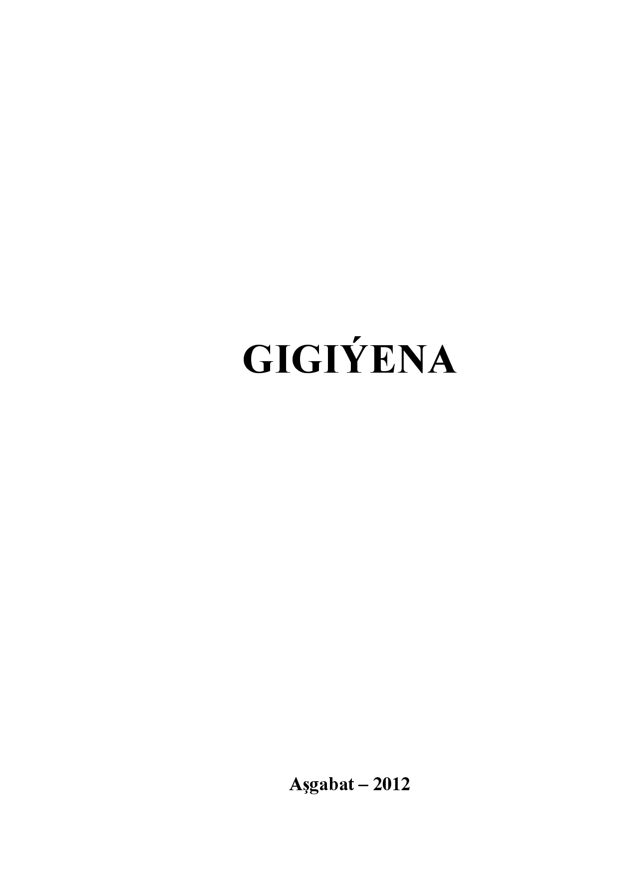 GIGIYENA