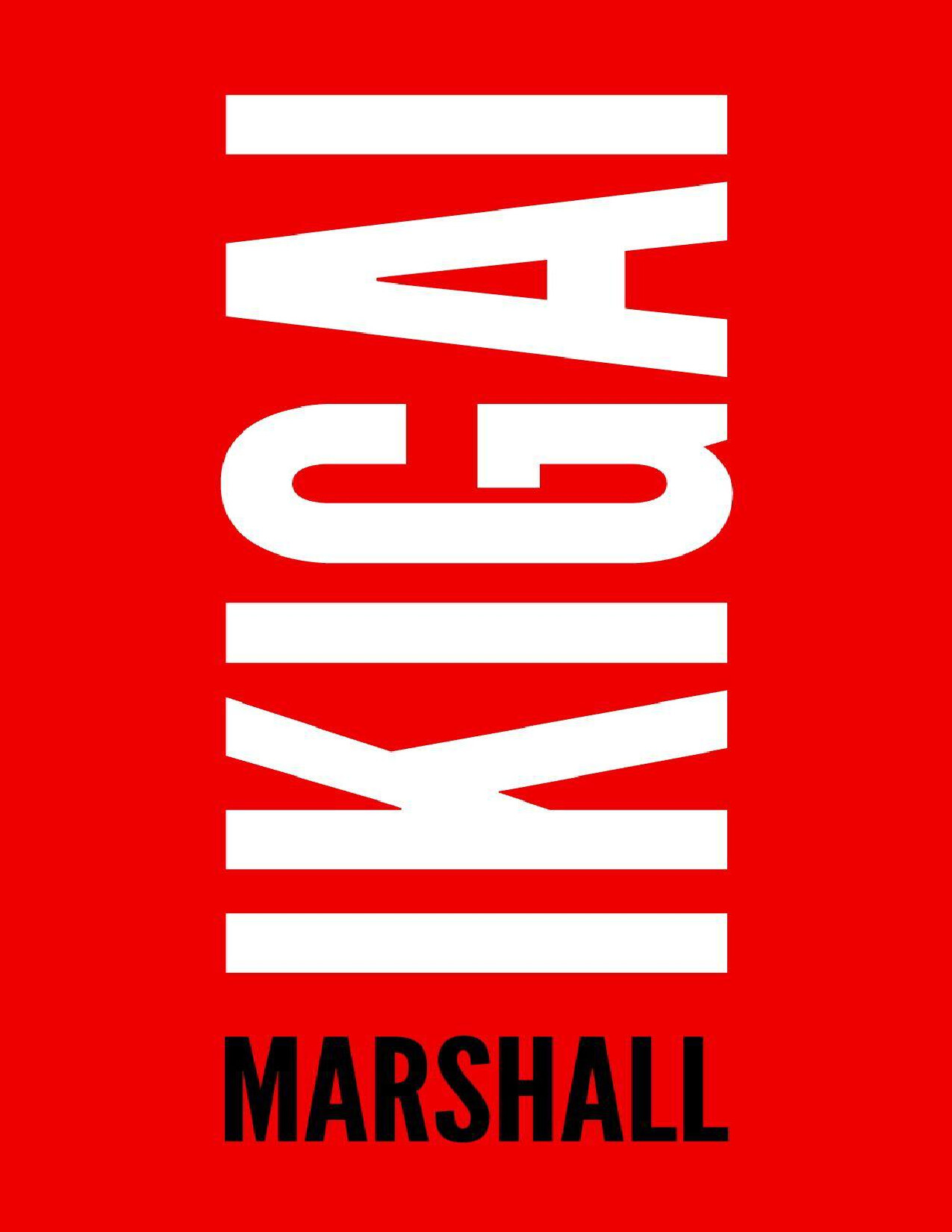 IKIGAI SEBASTIAN MARSHALL