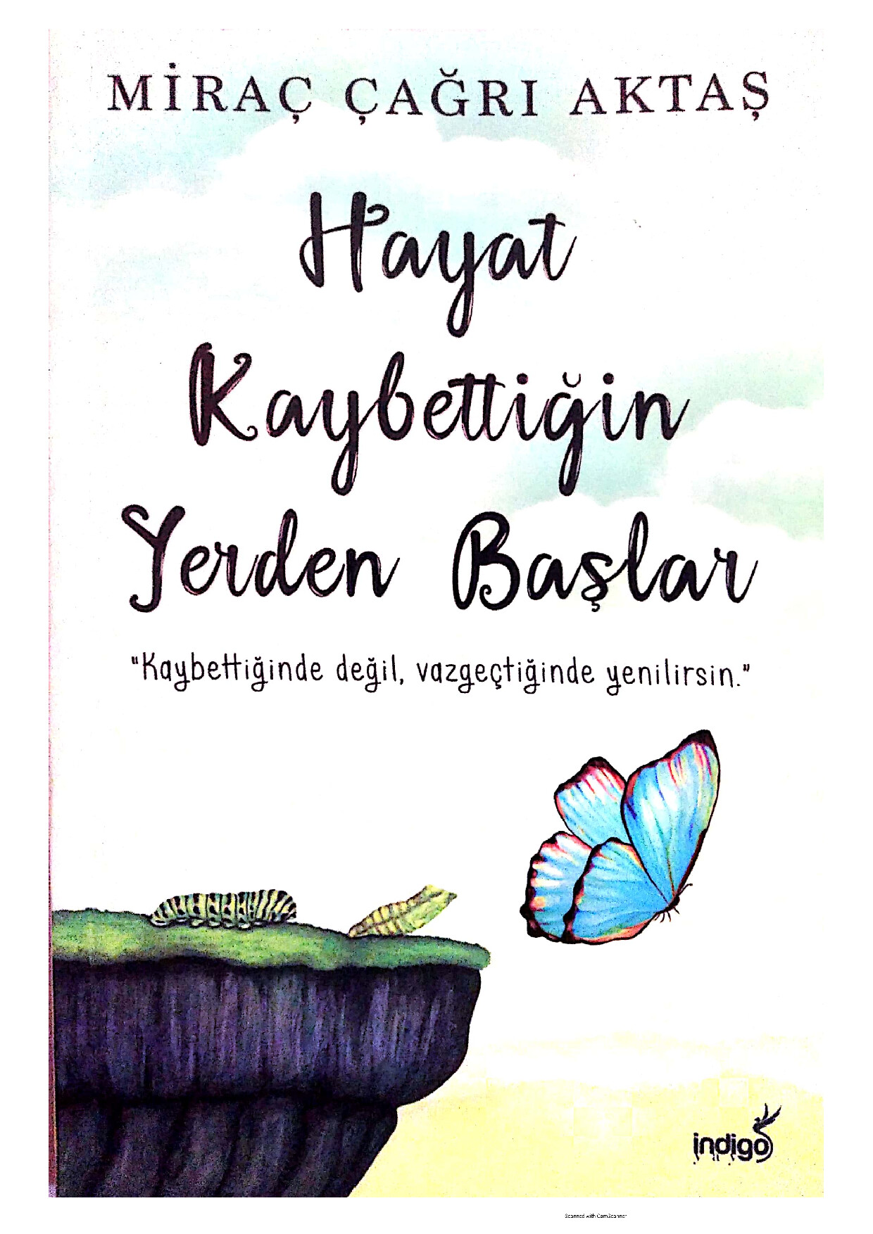 Miraç ČAğrı Aktaş Hayat Kaybettiğin Yerden Başlar