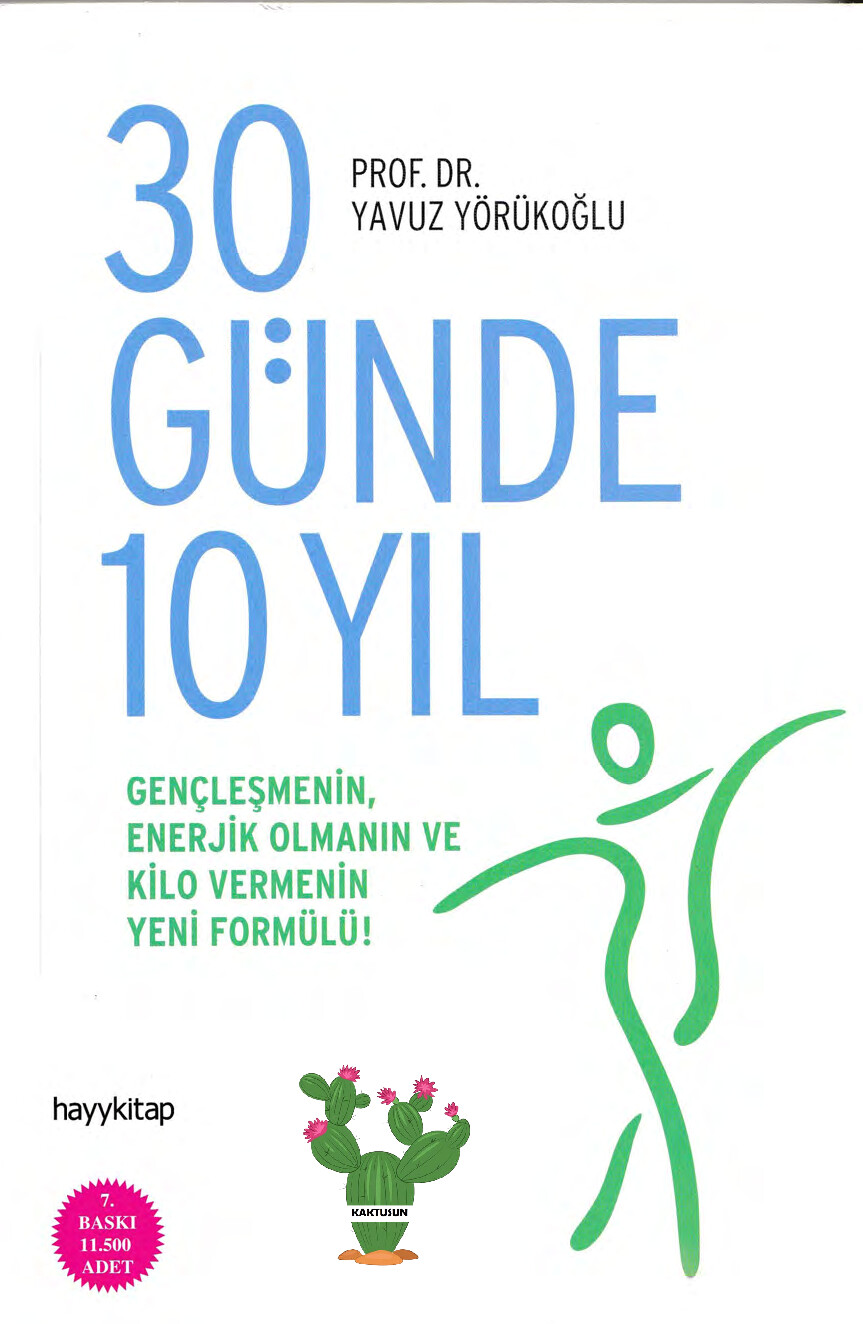 30 GÜNDE 10 YIL YAVUZ YÖRÜKOĞLU