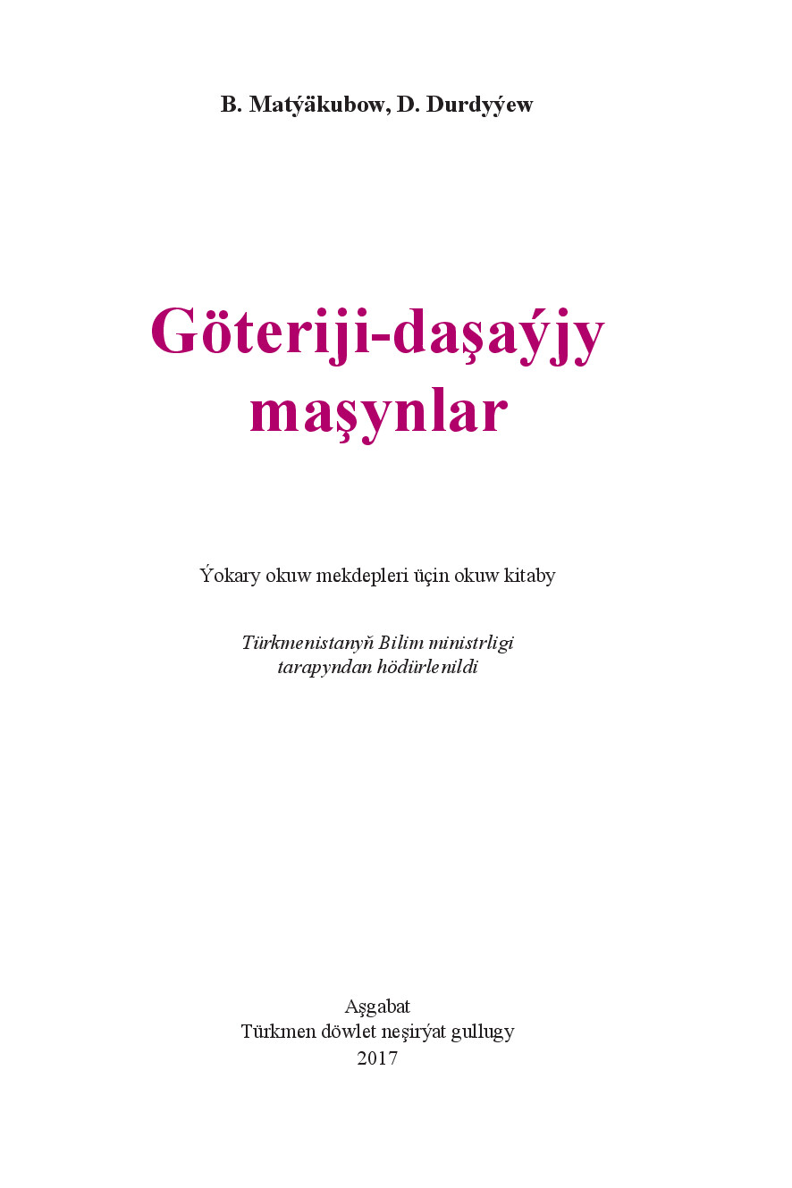 GÖTERIJI–DAŞAÝJY MAŞYNLAR