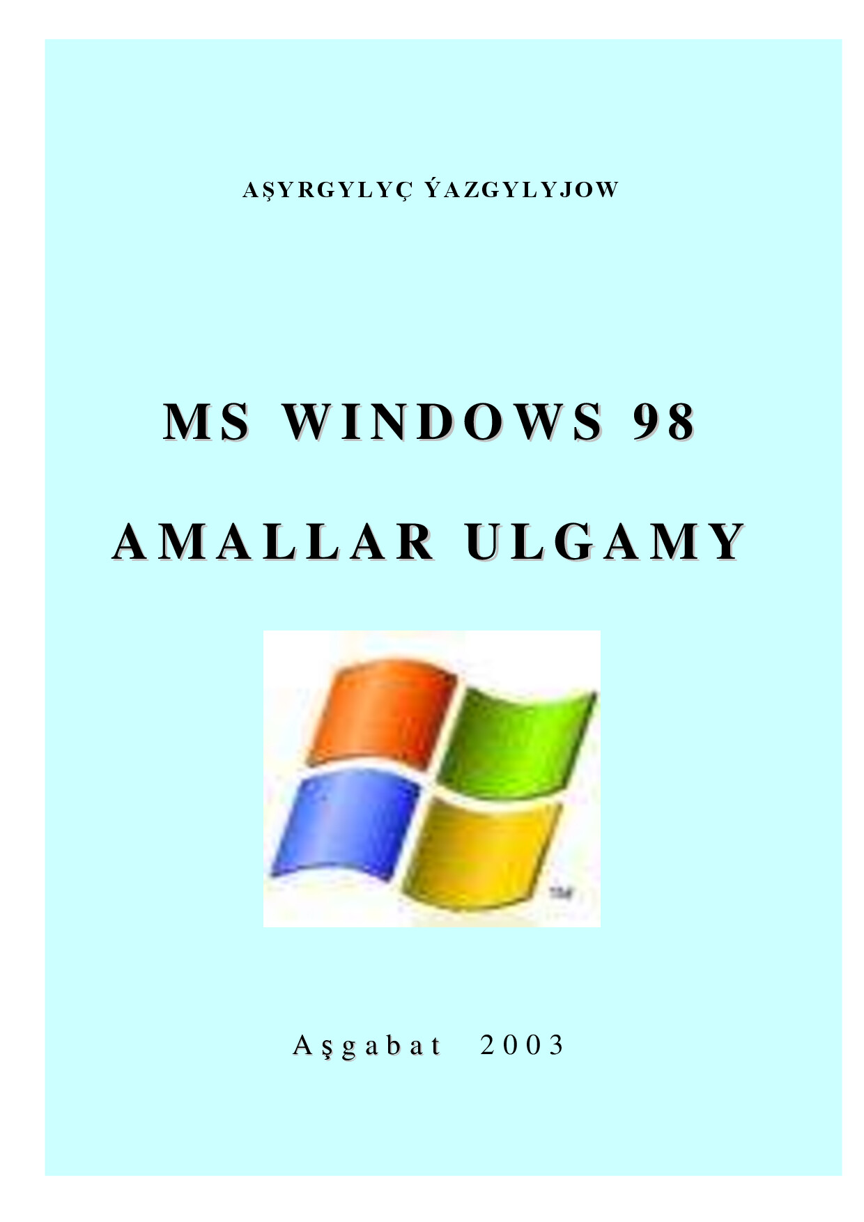MS WINDOWS 98 AMALLAR ULGAMY