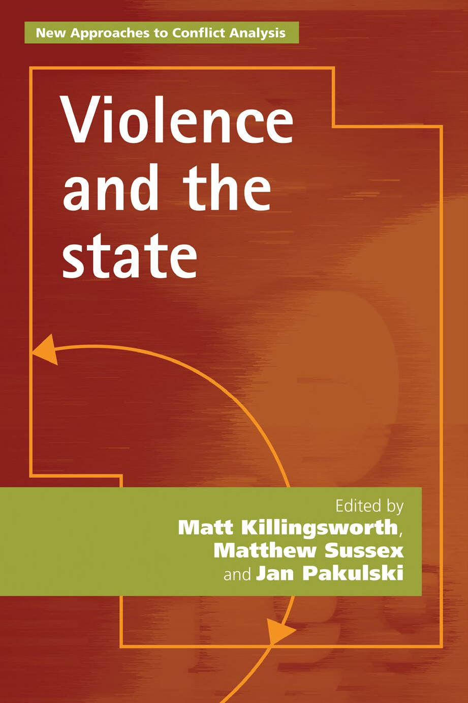 VIOLENCE AND THE STATE