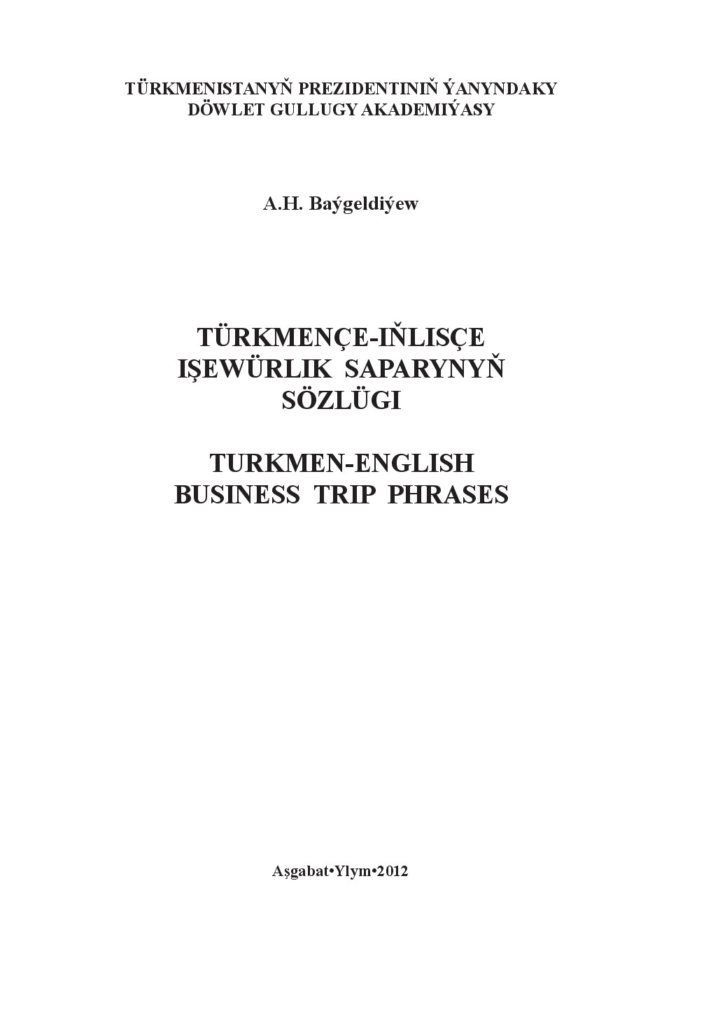 TÜRKMENÇE IŇLISÇE IŞEWÜRLIK SAPARYNYŇ SÖZLÜGI