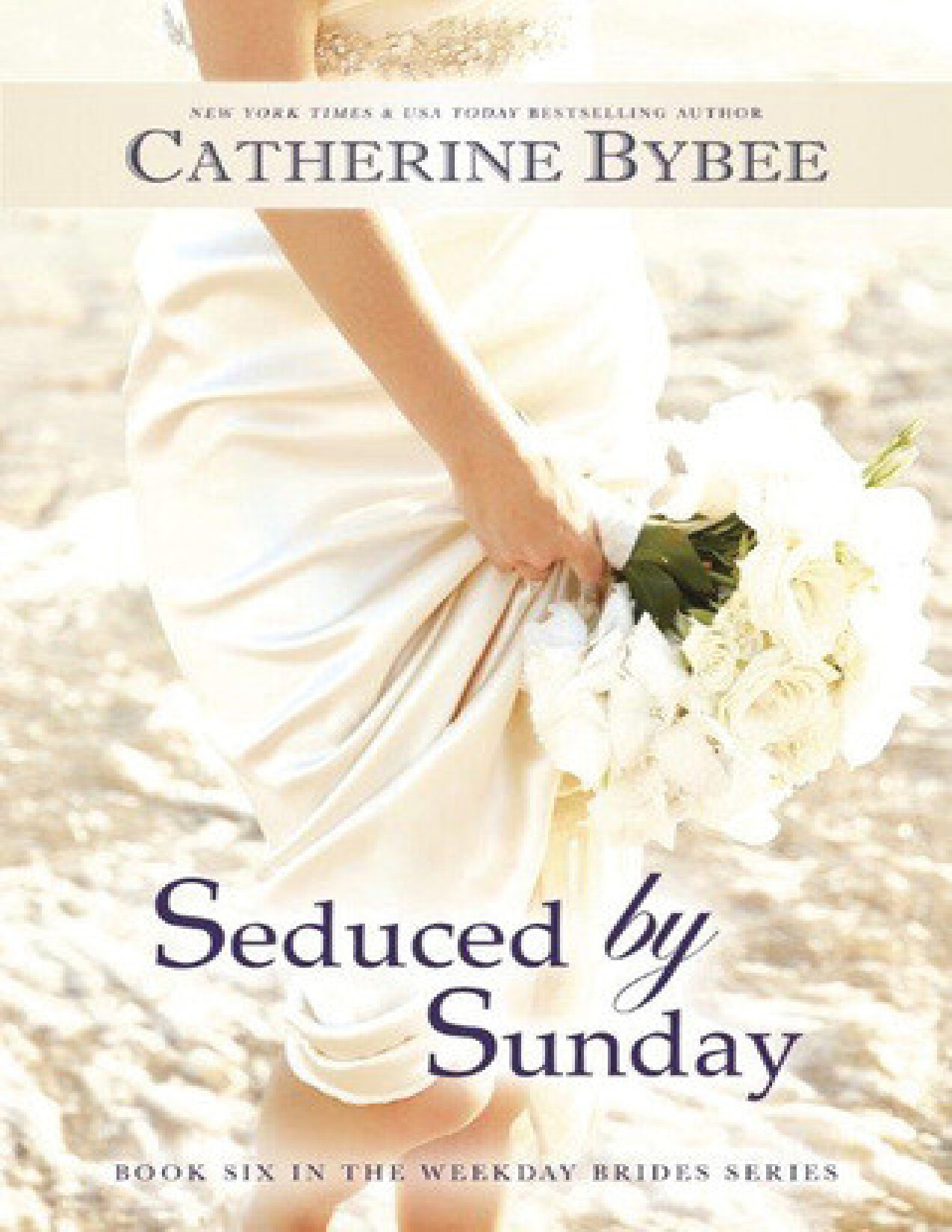 SEDUCED BY SUNDAY   CATHERINE BYBEE