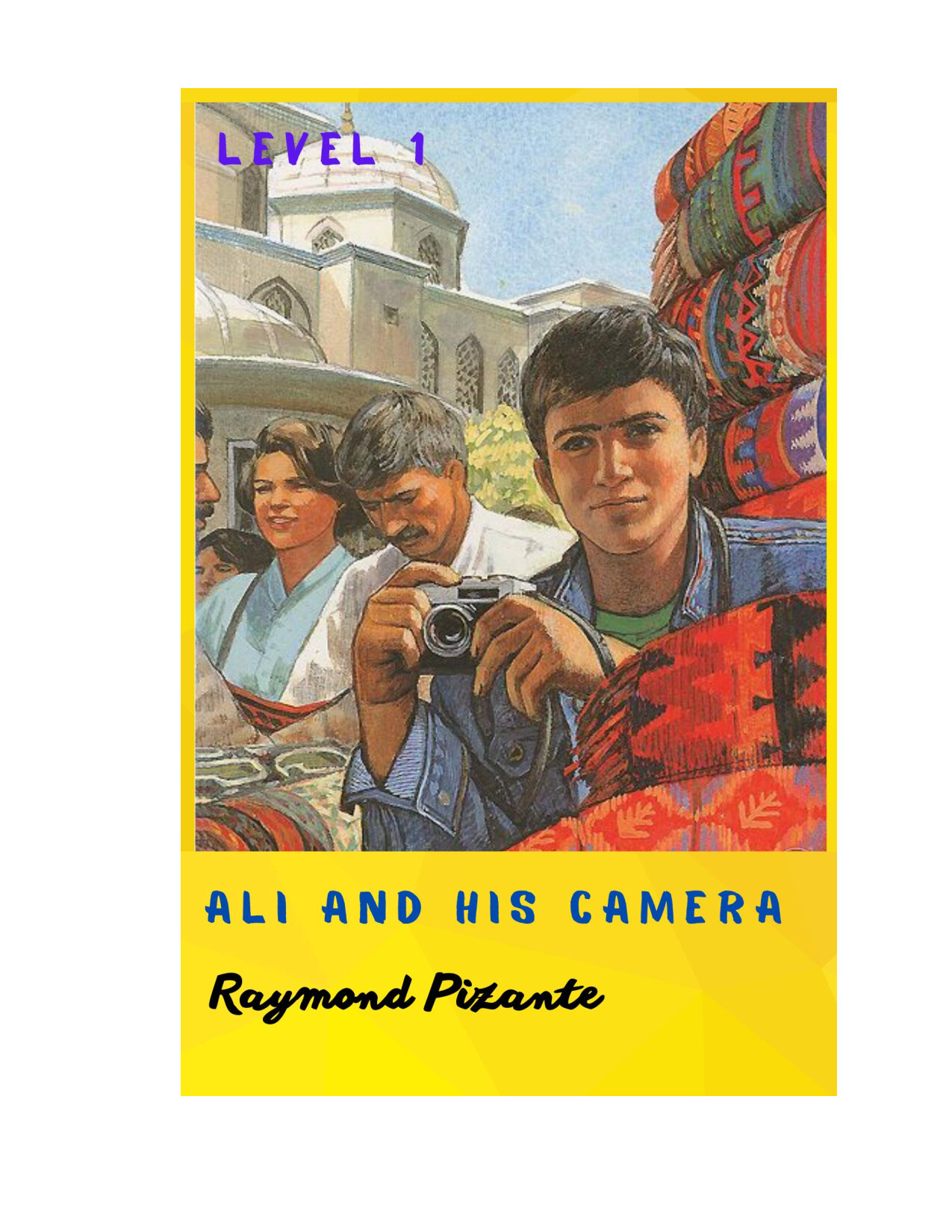 ALI AND HIS CAMERA BY RAYMOND PIZANTE BOOK PDF