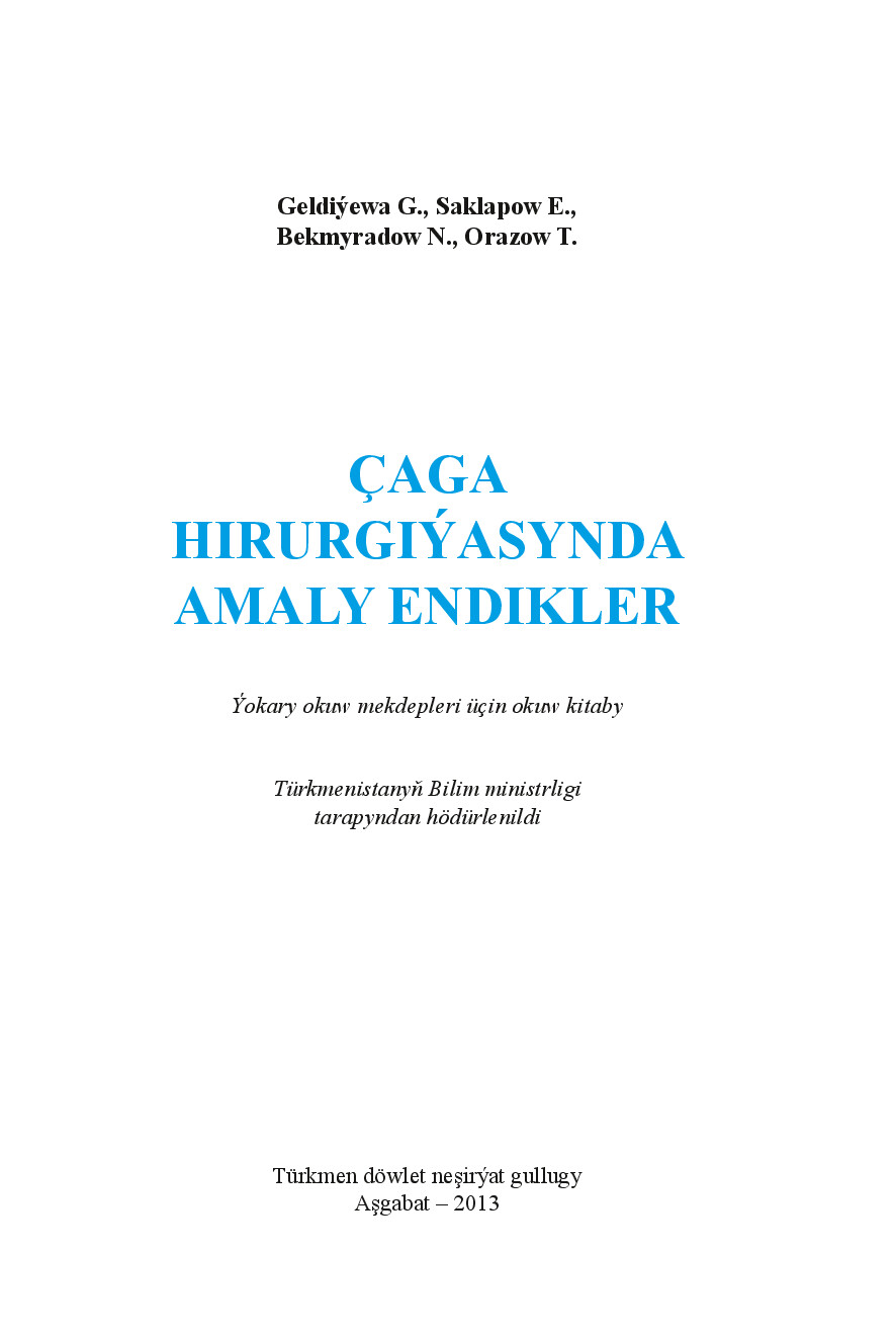ÇAGA HIRURGIÝASYNDA AMALY ENDIKLER