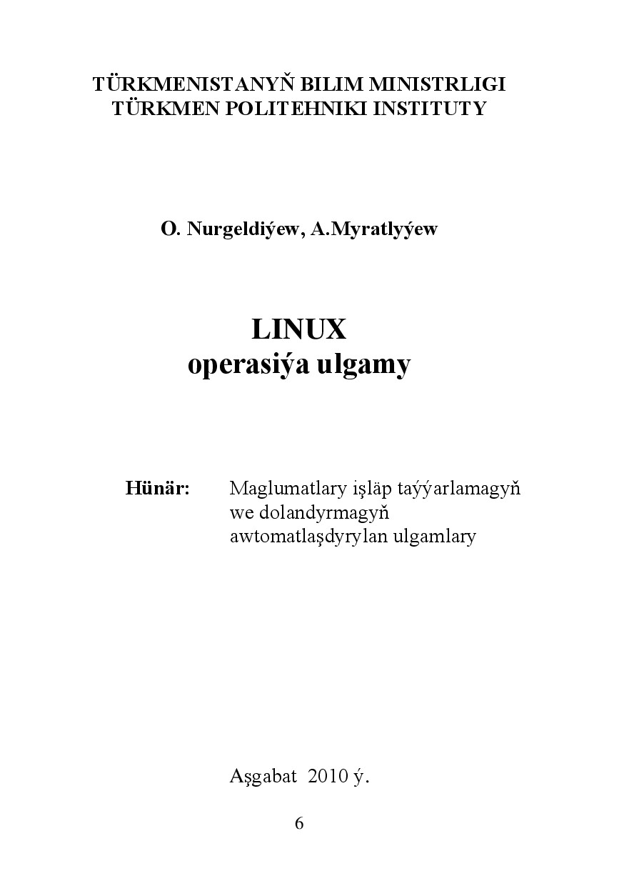 LINUX OPERASIÝA ULGAMY