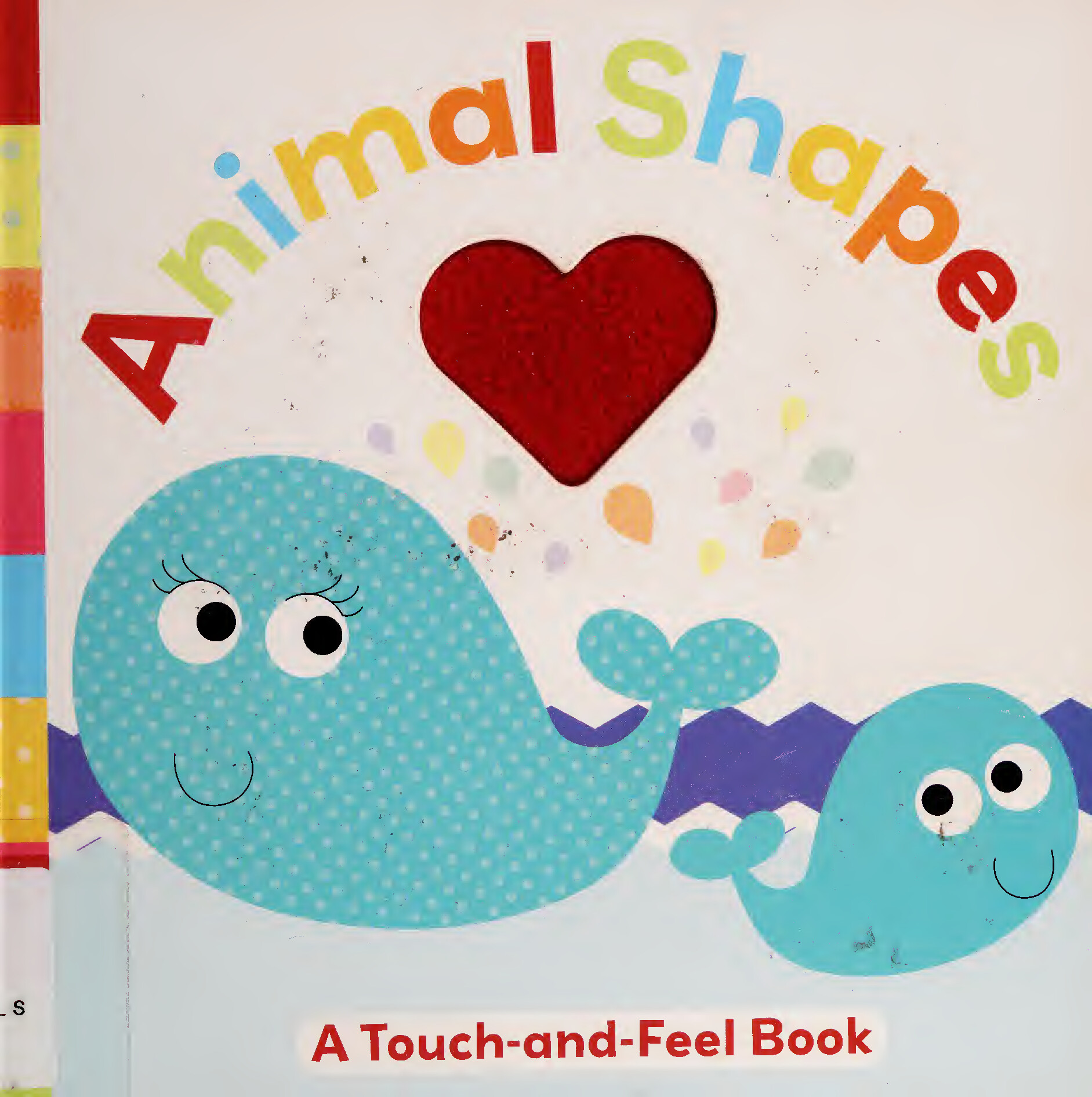 ANIMAL SHAPES  A TOUCH AND FEEL BOOK (TINY TOUCH)