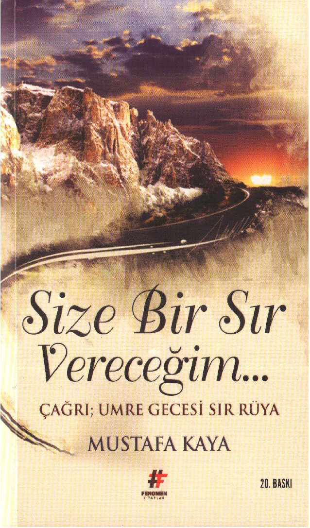 MUSTAFA KAYA SIZE BIR SIR VERECEĞIM