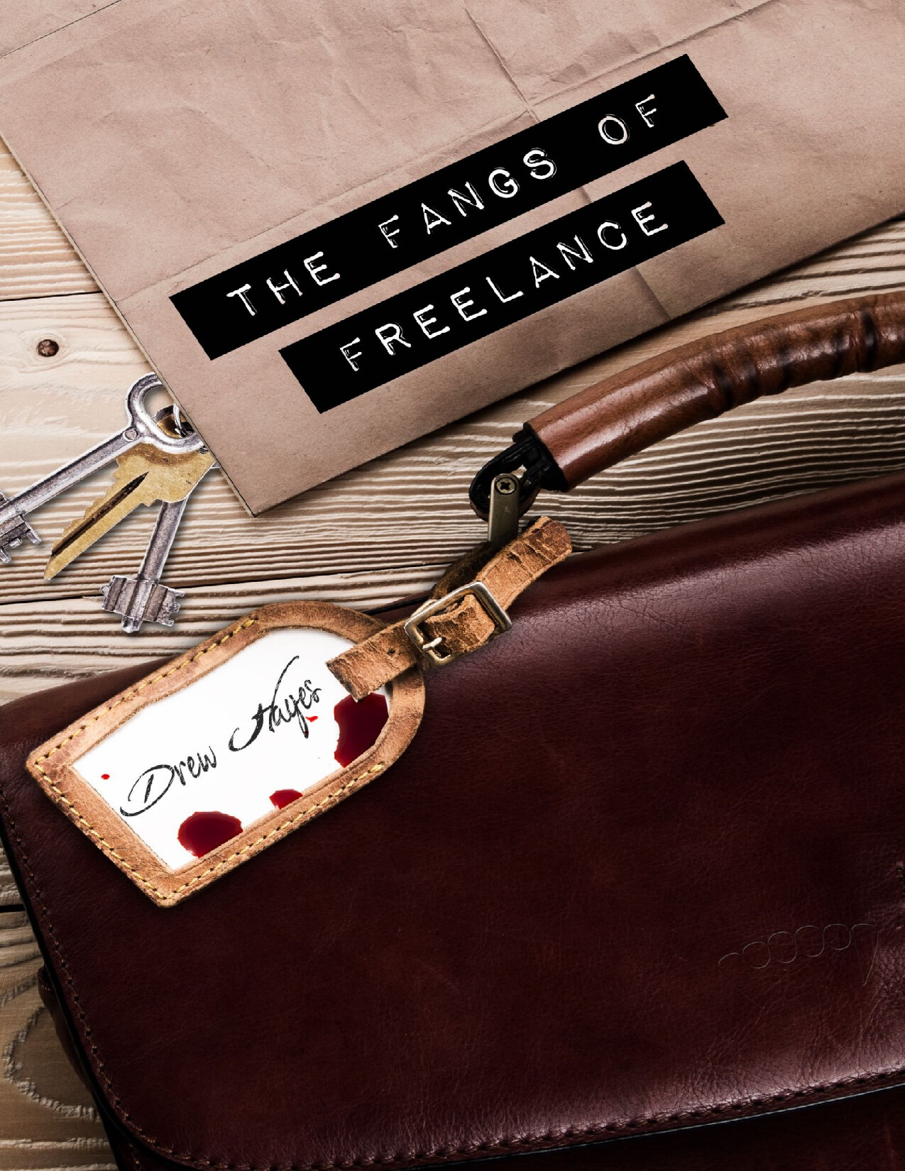 THE FANGS OF FREELANCE   DREW HAYES