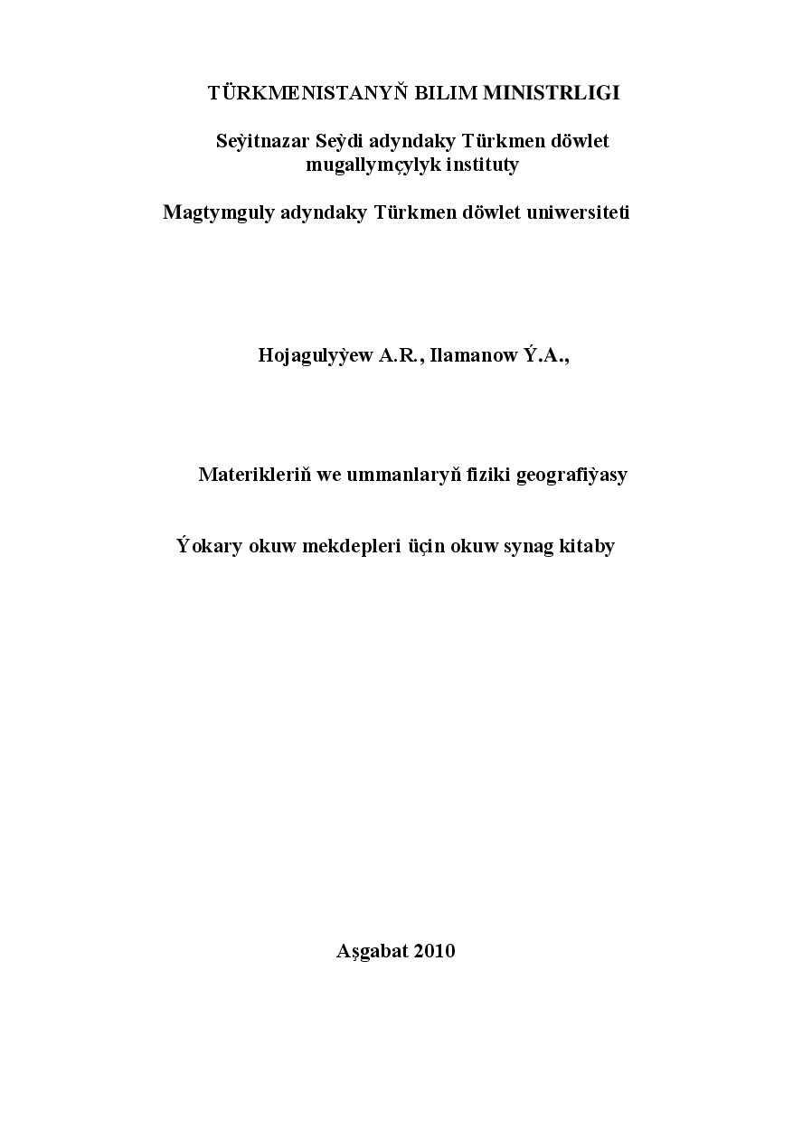 MATERIKLERIŇ WE UMMANLARYŇ FIZIKI GEOGRAFIÝASY