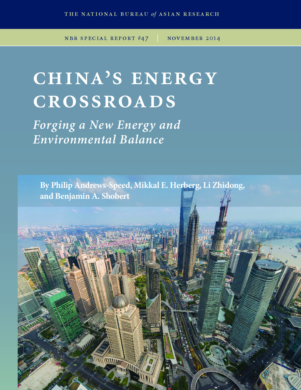 CHINA ENERGY CROSSROADS FORGING A NEW ENERGY AND ENVIRONMENTAL