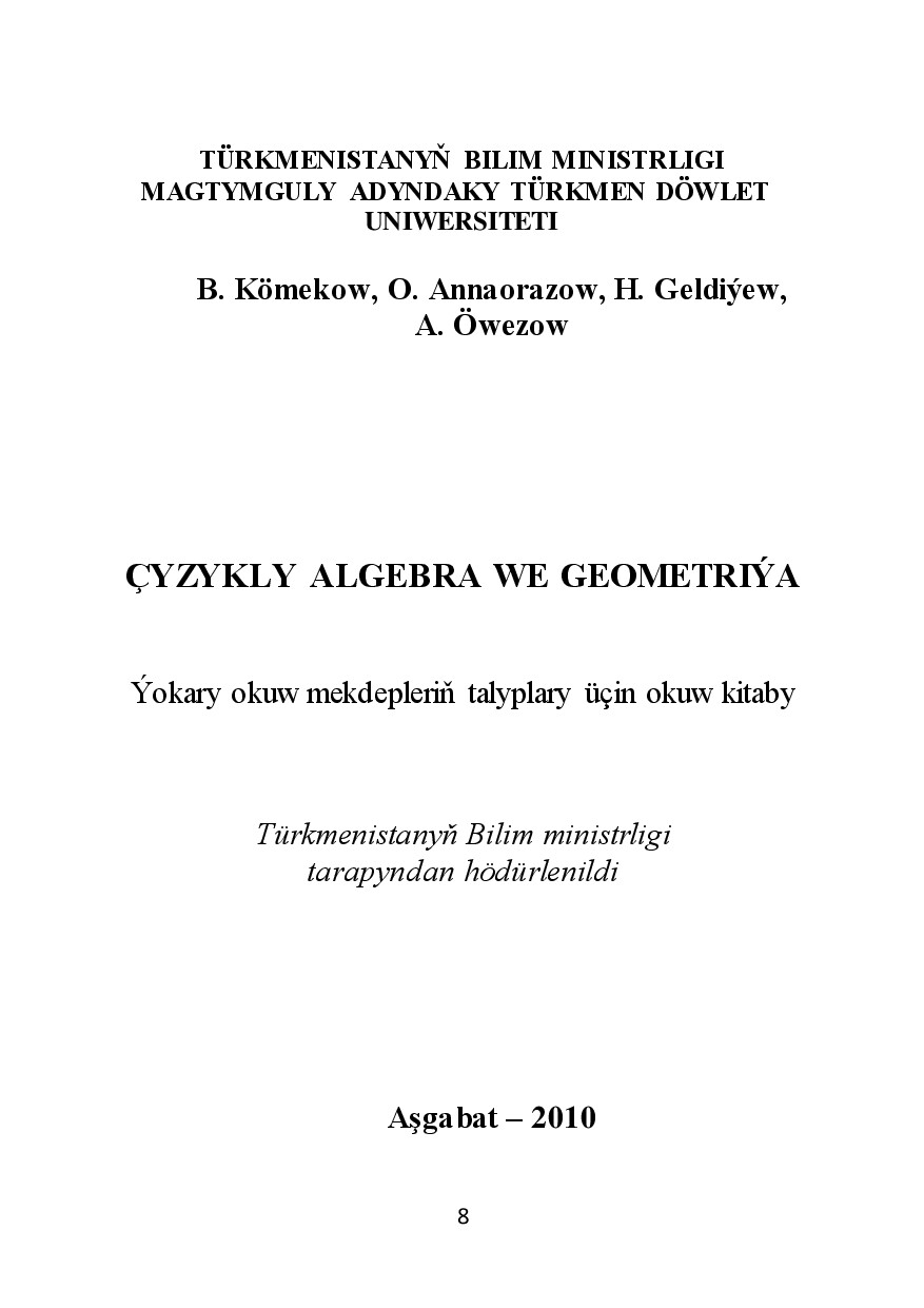 ÇYZYKLY ALGEBRA WE GEOMETRIÝA