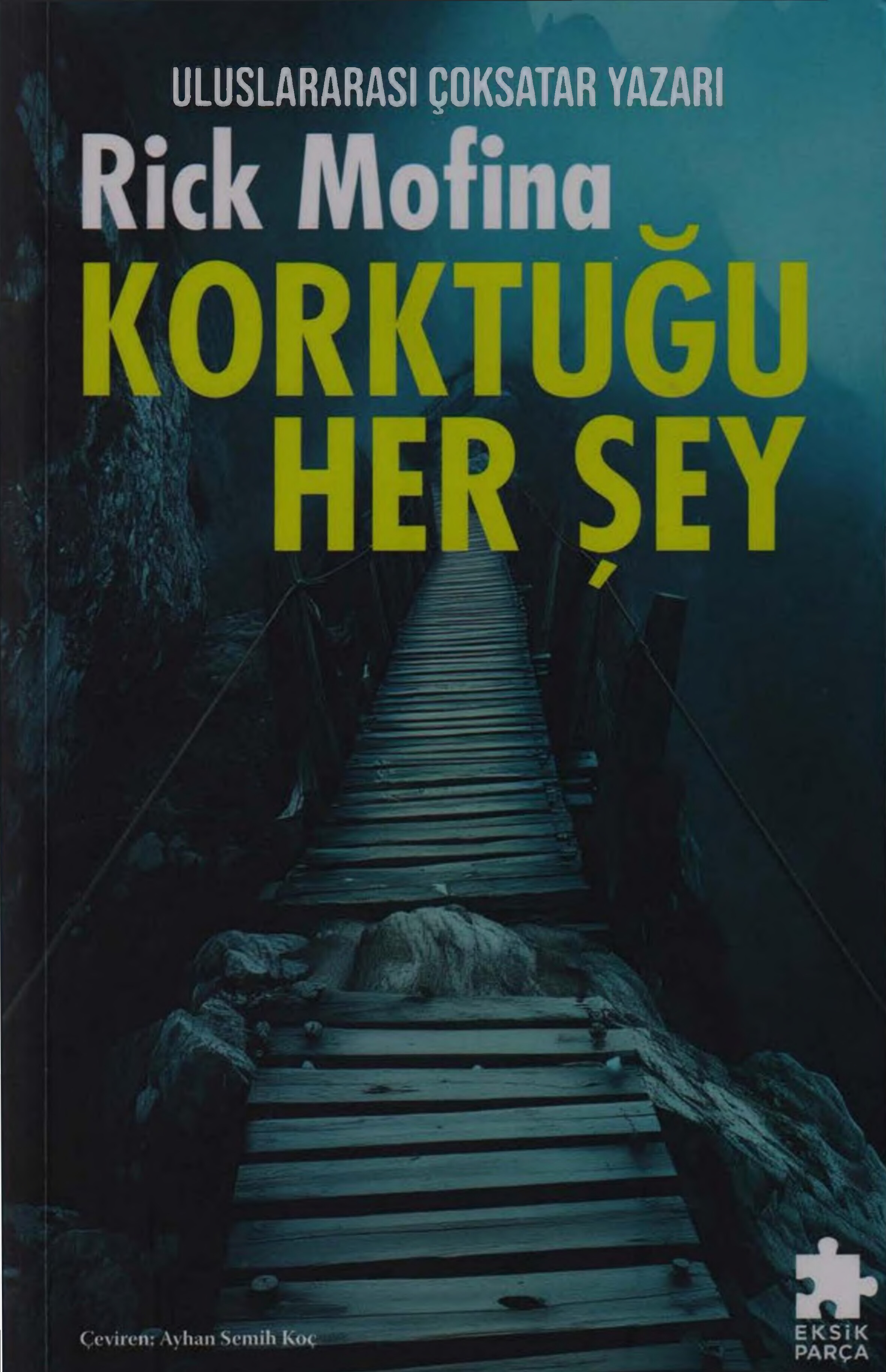 KORKTUĞU HER ŞEY RICK MOFINA