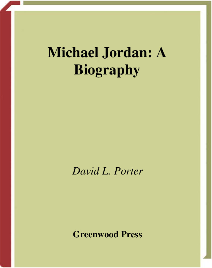 MICHAEL JORDAN A BIOGRAPHY