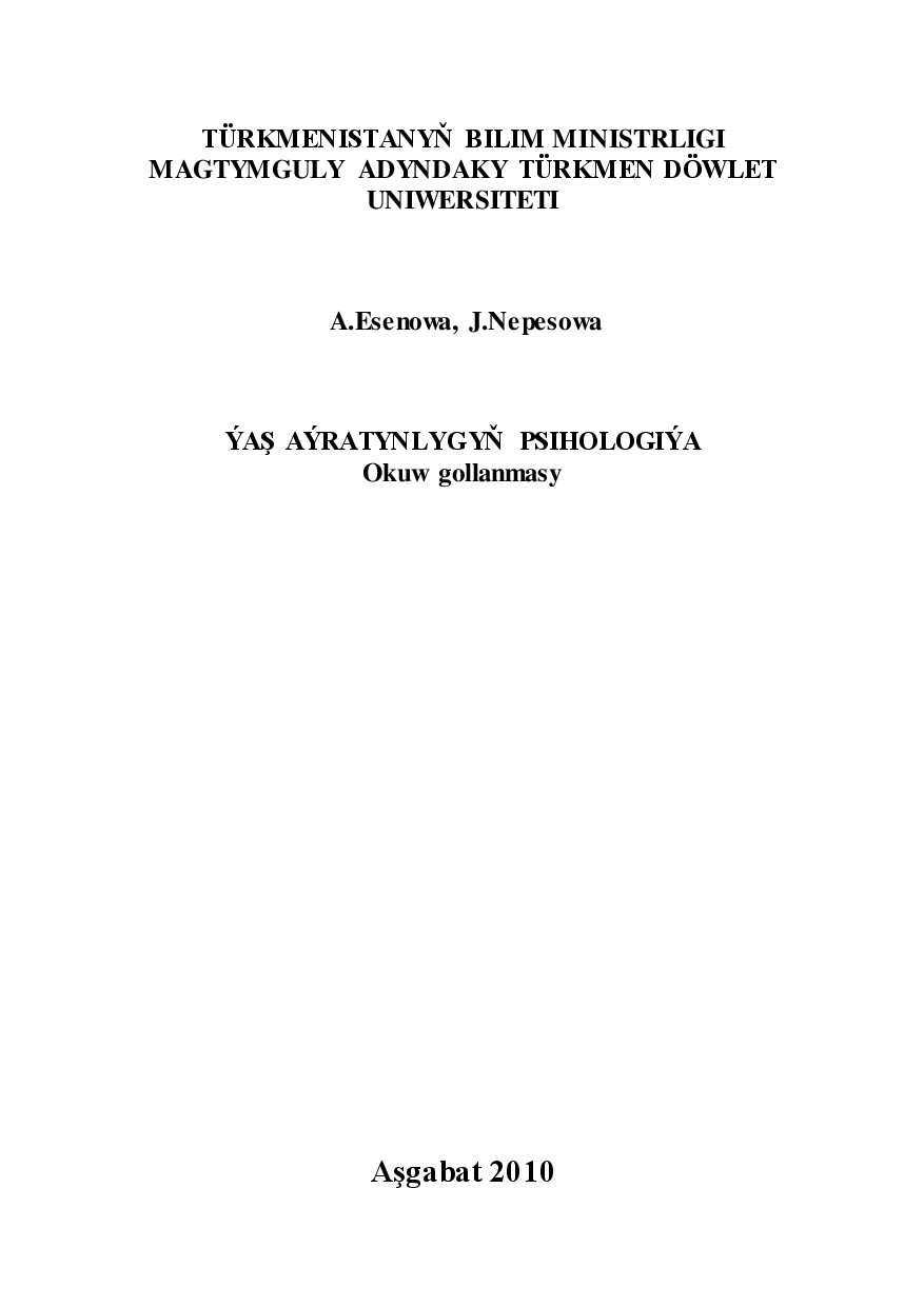 ÝAŞ AÝRATYNLYGYNYŇ PSIHOLOGIÝASY