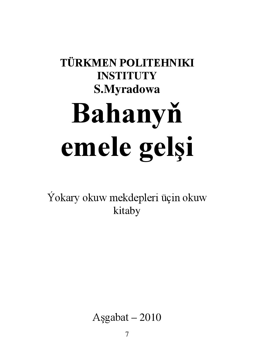 BAHANYŇ EMELE GELIŞI