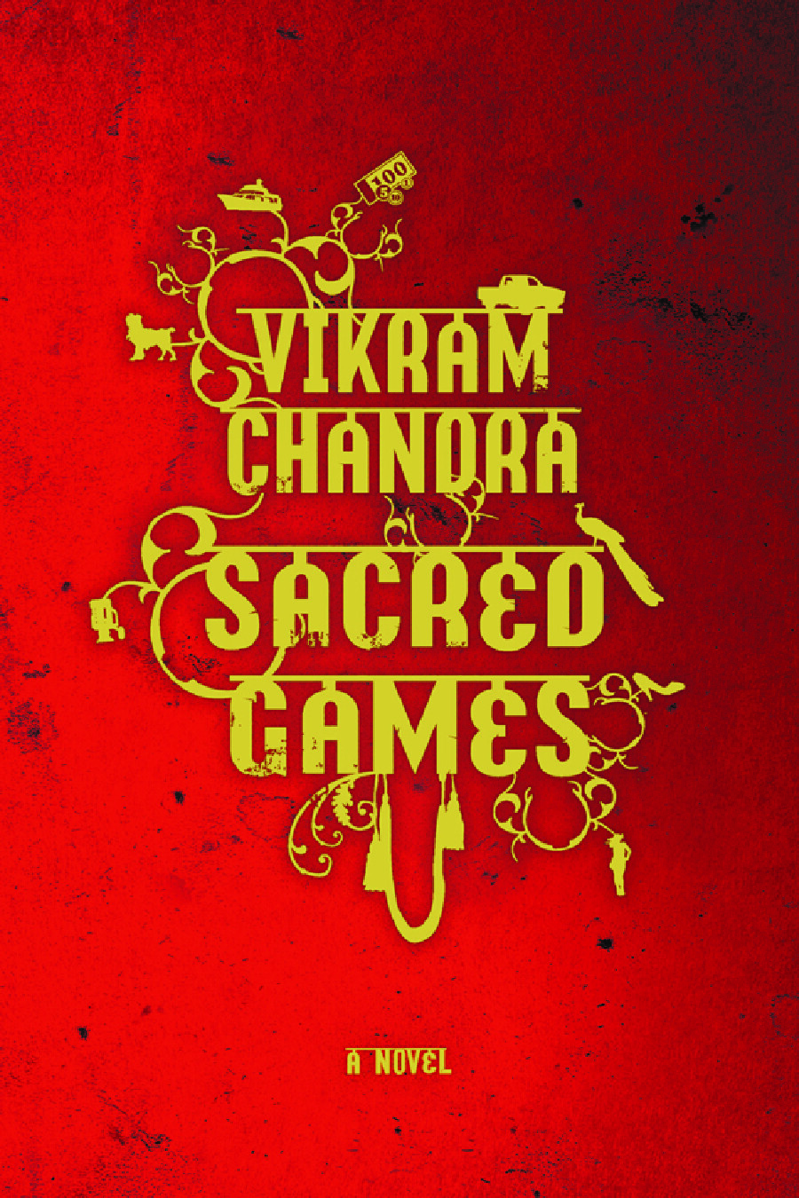 SACRED GAMES  A NOVEL