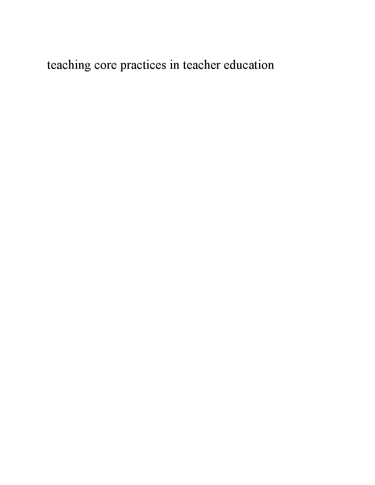 TEACHING CORE PRACTICES IN TEACHER EDUCATION  191