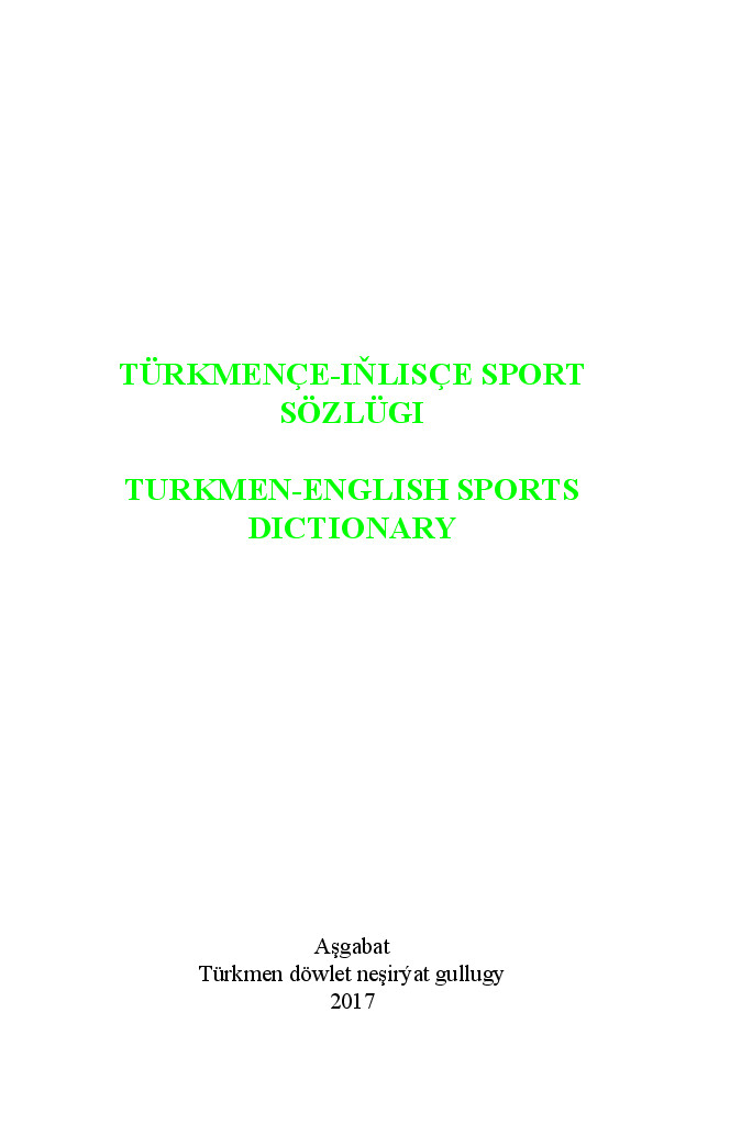 TÜRKMENÇE– IŇLISÇE SPORT SÖZLÜGI