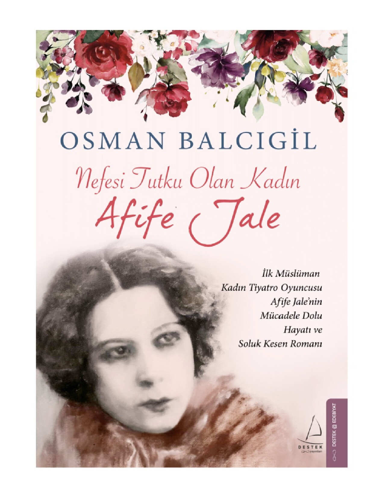 OSMAN BALCIGIL NEFESI TUTKU OLAN KADIN AFIFE JALE