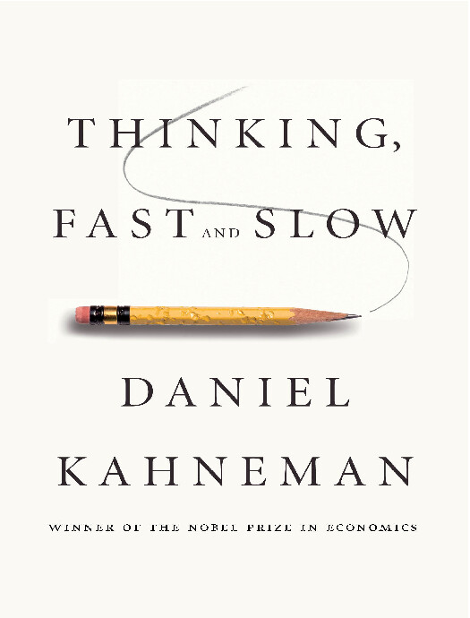 DANIEL KAHNEMAN THINKING, FAST AND SLOW