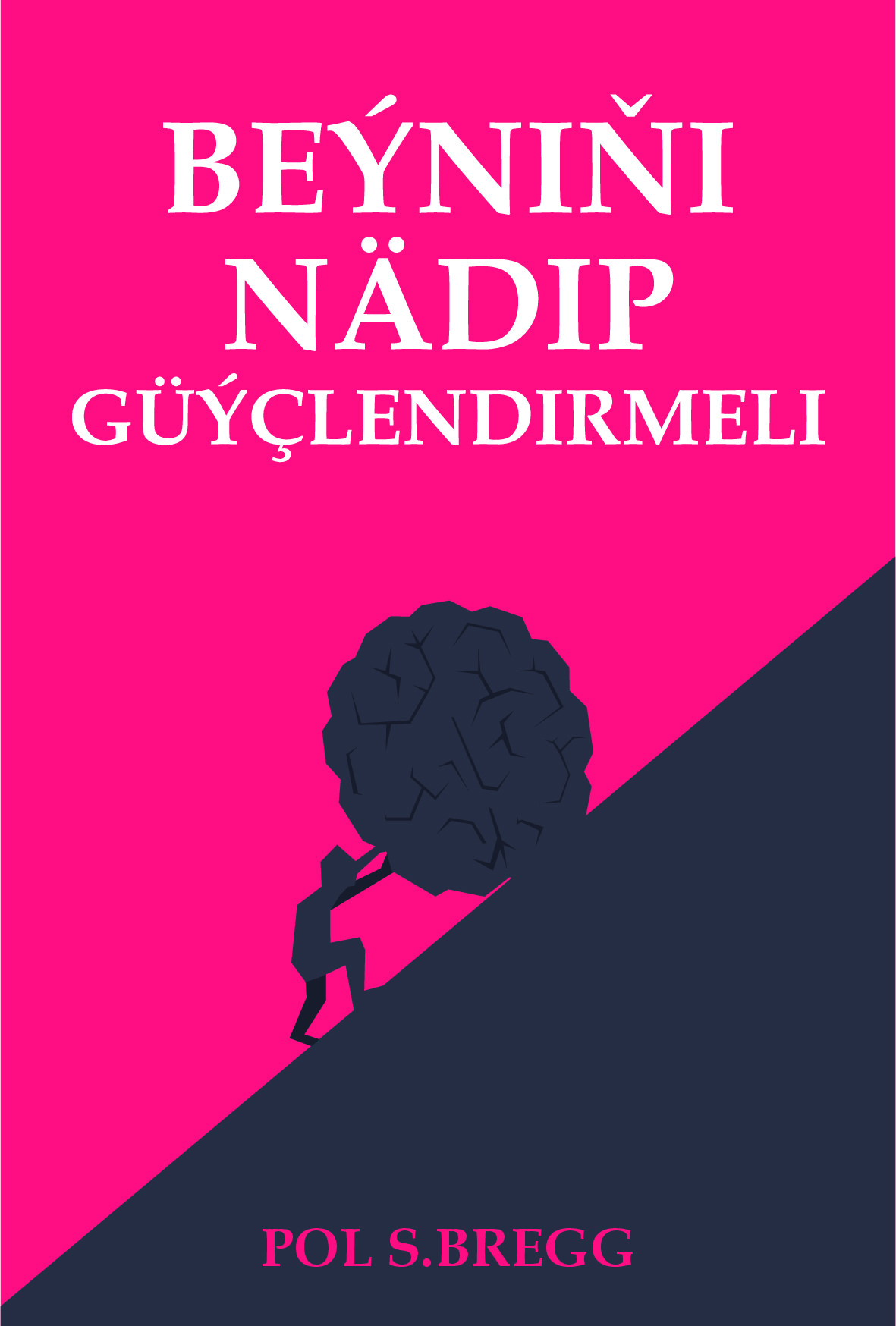 POL S. BREG BEÝNIŇI NÄDIP GÜÝÇLENDIRMELI