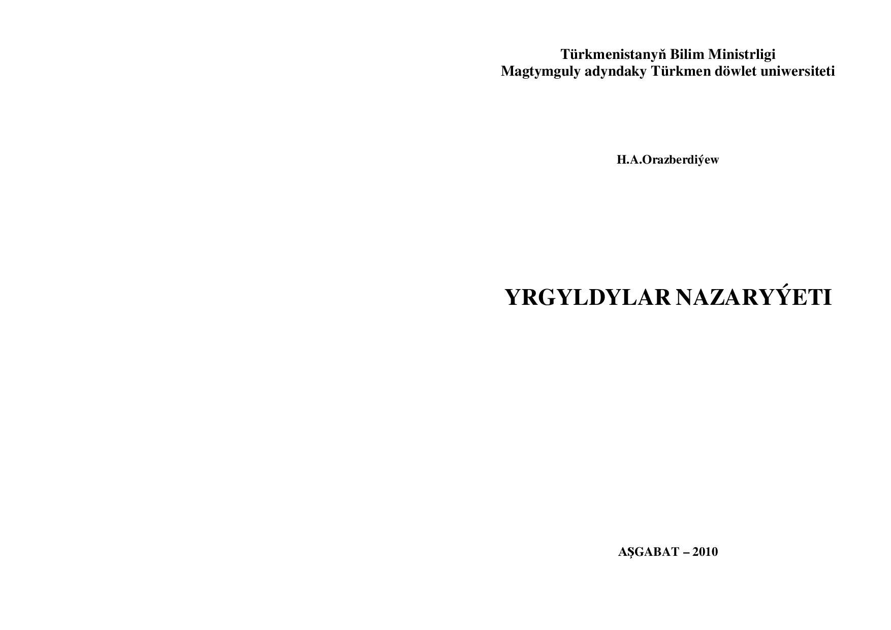 YRGYLDYLAR NAZARYÝETI