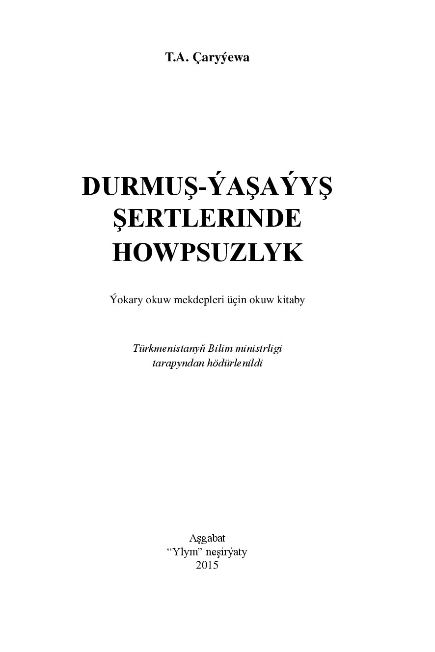 DURMUŞ ÝAŞAÝYŞ ŞERTLERINDE HOWPSUZLYK