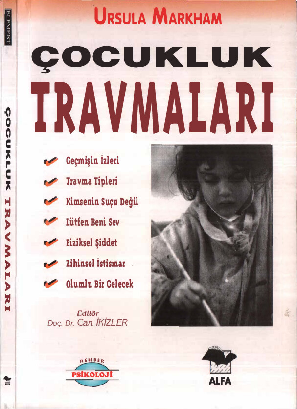 URSULA MARKHAM ÇOCUKLUK TRAVMALARI