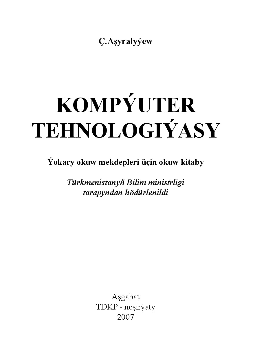 KOMPÝUTER TEHNOLOGIÝASY