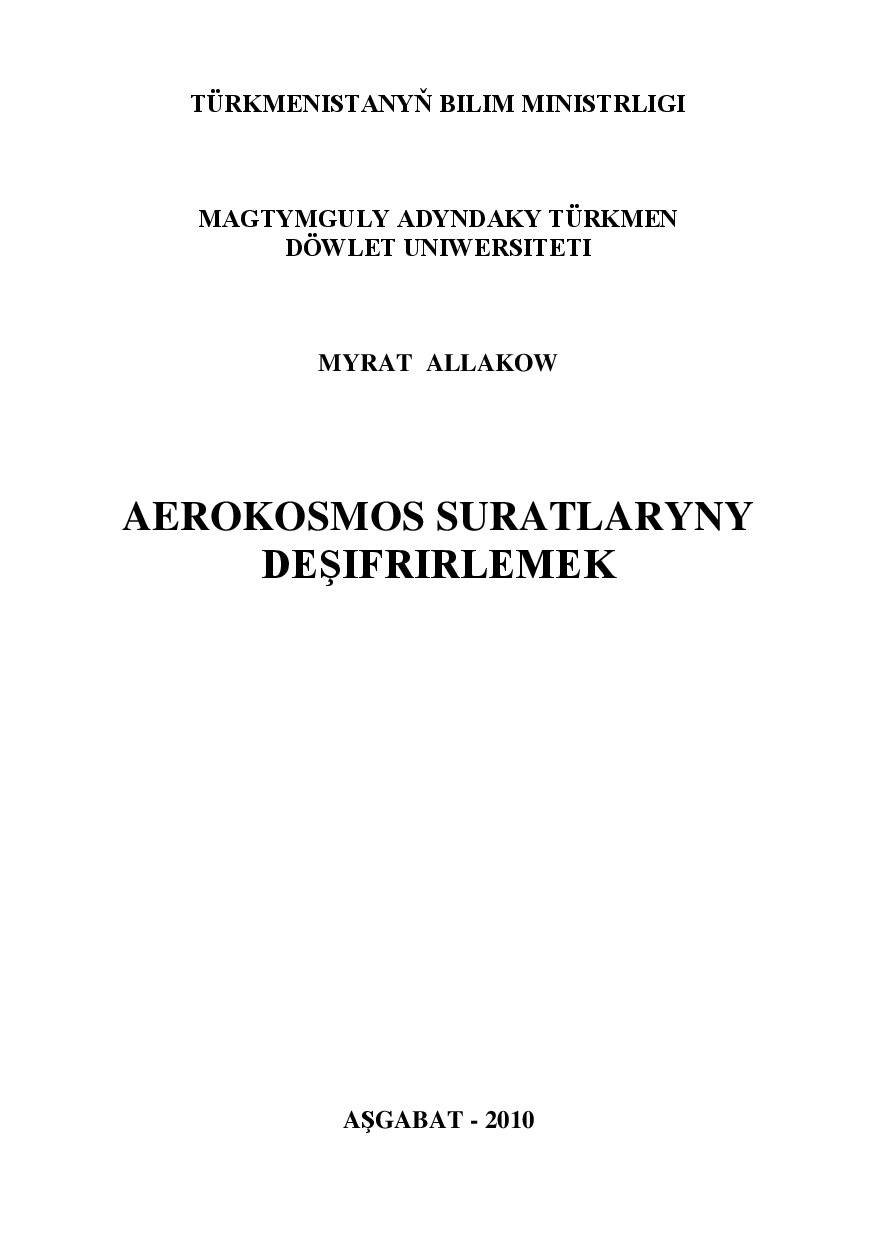ALLAKOW M AEROKOSMOS SURATLARYNY DEŞIFRIRLEMEK
