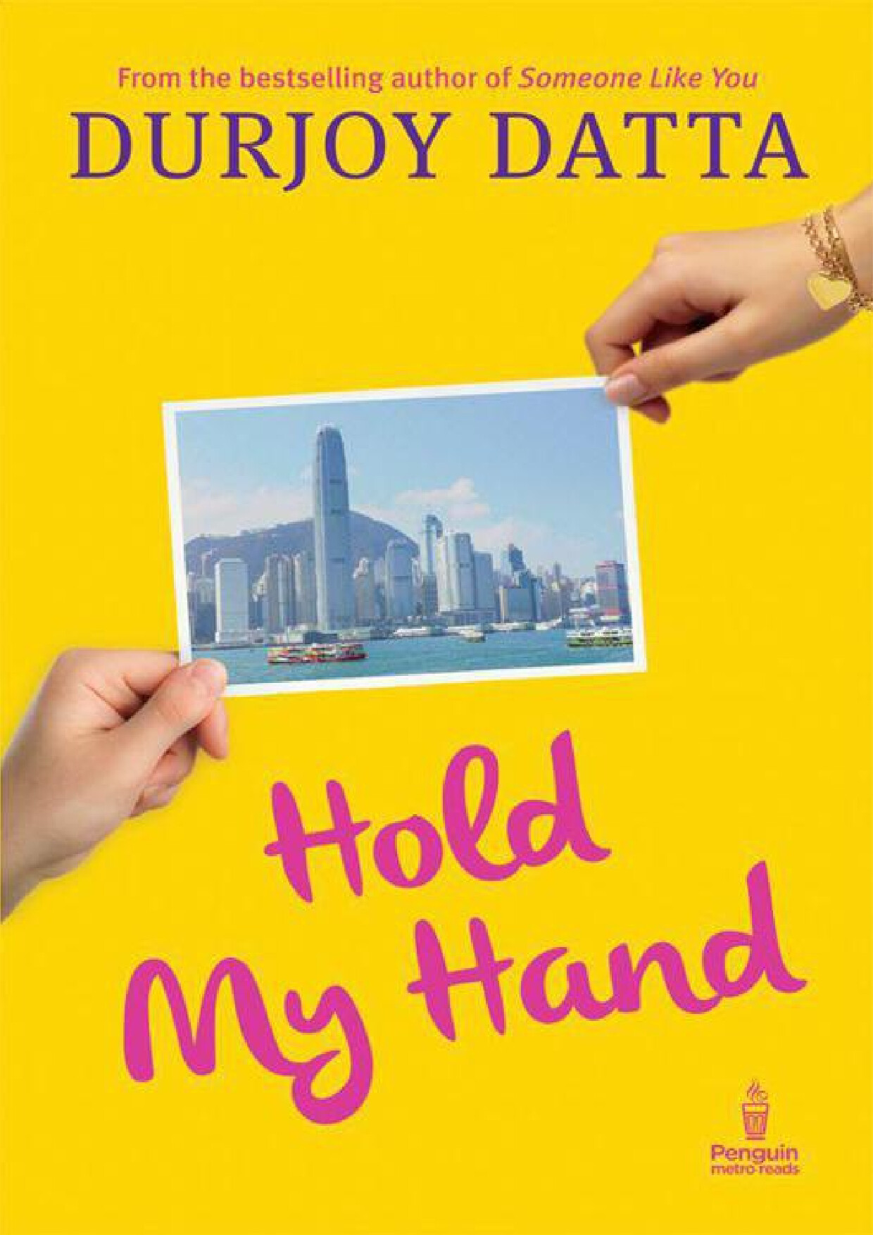 HOLD MY HAND PENGUIN METRO REA DURJOY