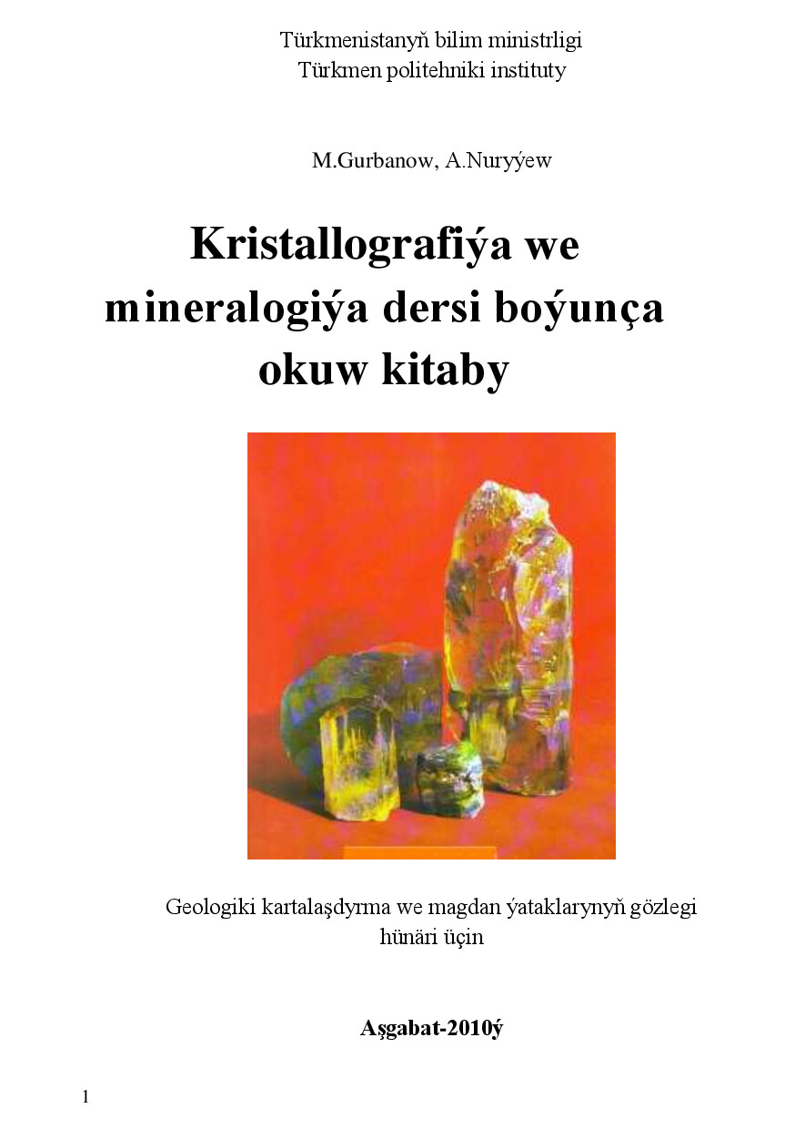KRISTALLOGRAFIÝA WE MINERALOGIÝA DERSI BOÝUNÇA OKUW KITABY